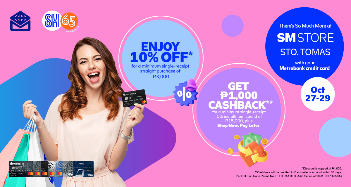 Metrobank Exclusive Promo - SM Store Sto. Tomas